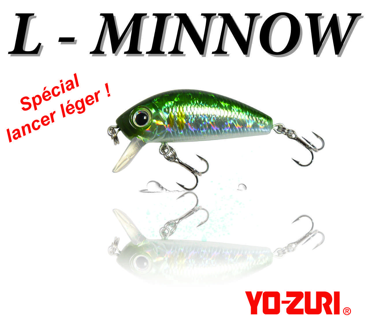L-Minnow Yo-Zuri : une référence pour la truite !