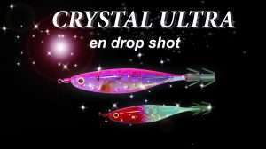Crystal Ultra en drop shot