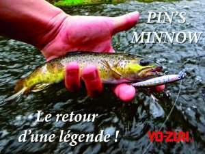 Nouveaux Pin’s Minnow Yo-Zuri : le retour d’une légende !