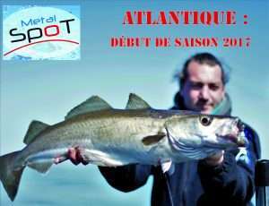 Métal Spot en Atlantique : début de saison 2017