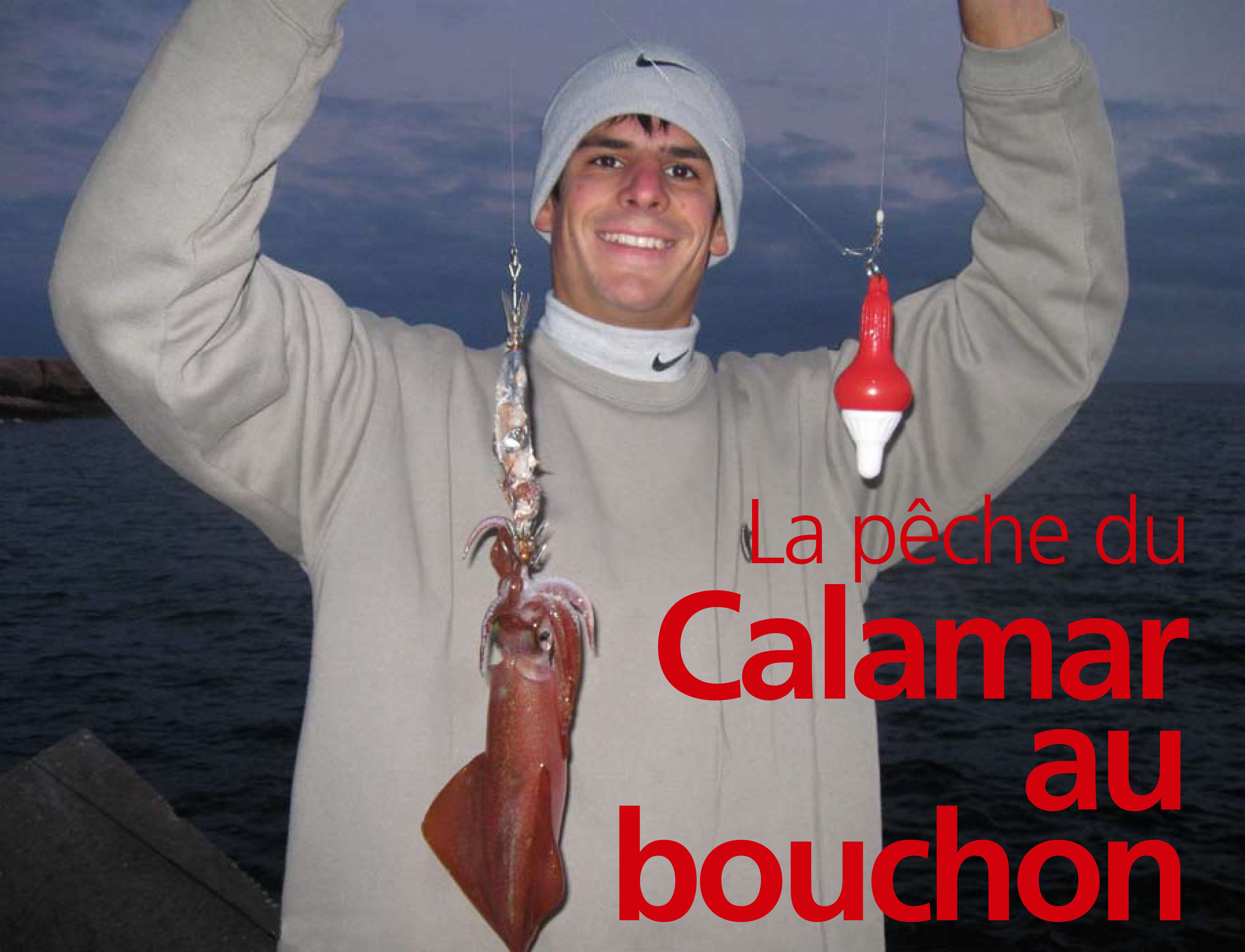 Pêche du calamar au bouchon lumineux
