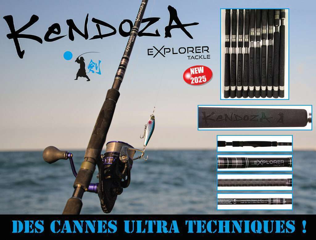 Kendoza Explorer Tackle : des cannes ultra techniques !
