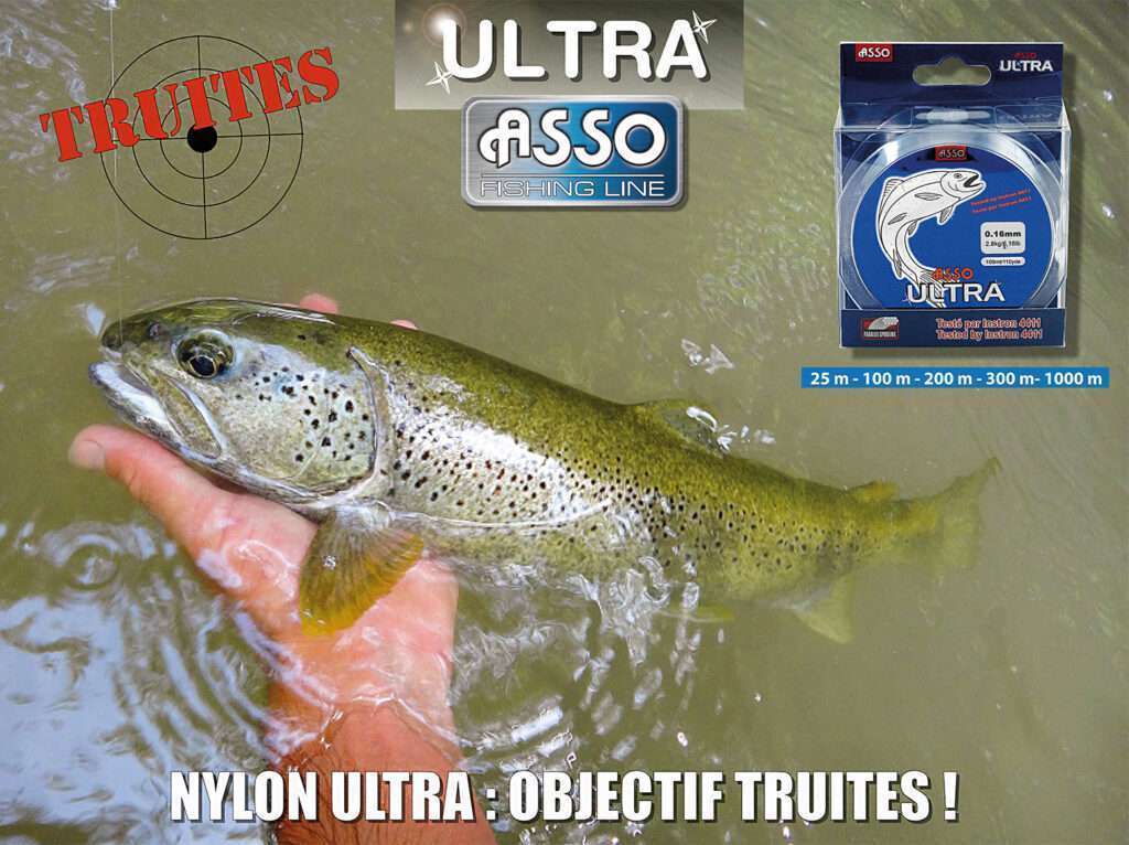 Ultra Asso : un nylon de référence pour la truite ! 