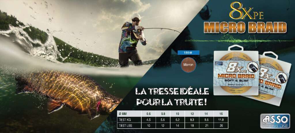 Tresse Micro Braid Asso : le top pour la truite ! 